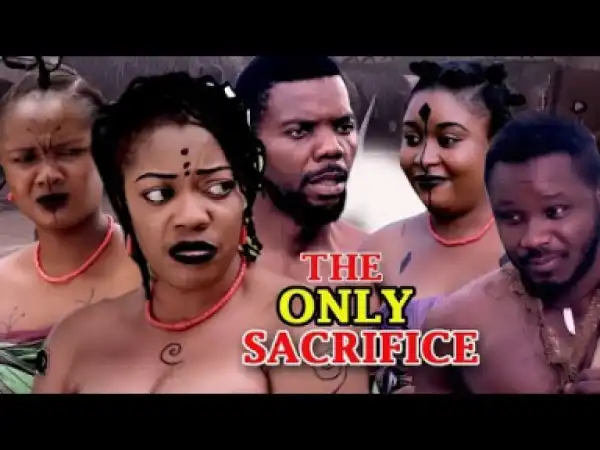 THE ONLY SACRIFICE Season 1&2 - 2019
